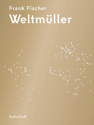 cover image of Weltmüller